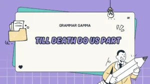till-death-do-us-part-meaning-alternatives-and-examples