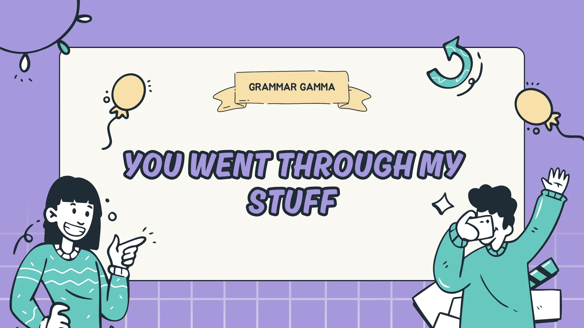 you-went-through-my-stuff-meaning-alternatives-and-examples