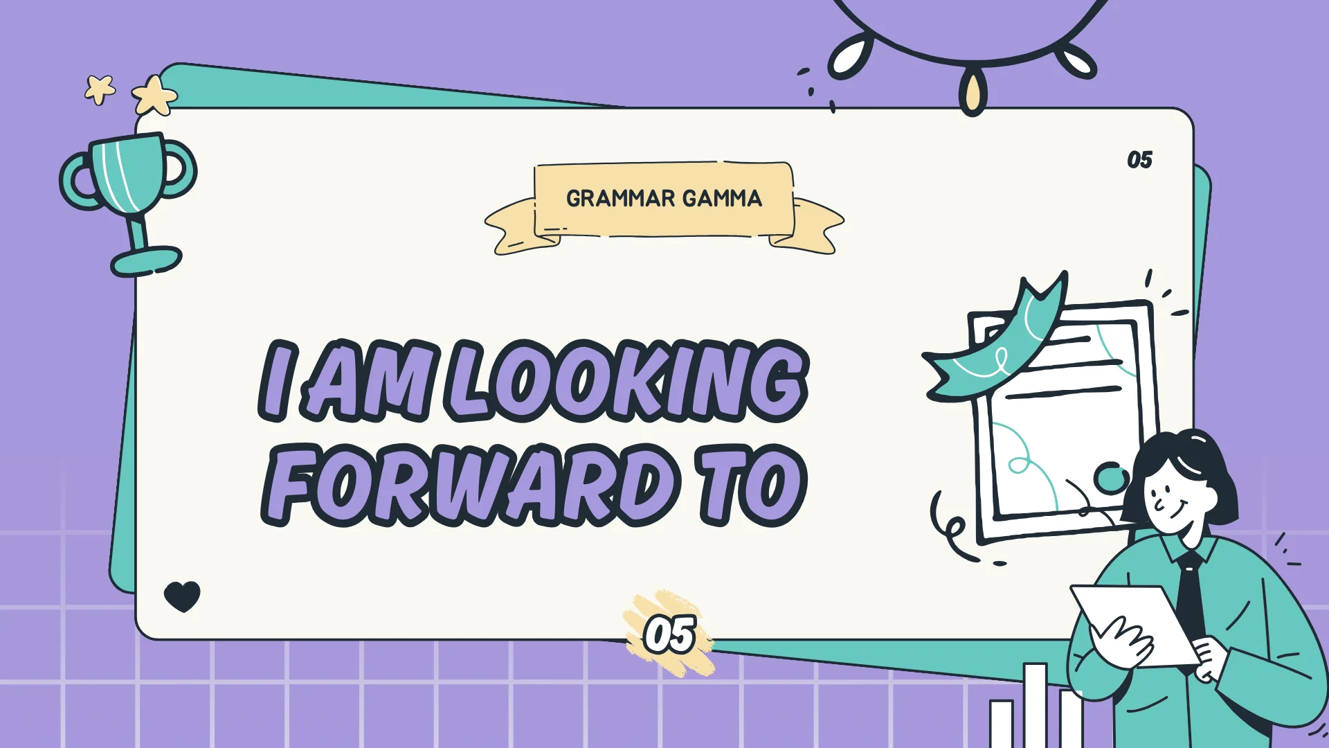 I Am Looking Forward To