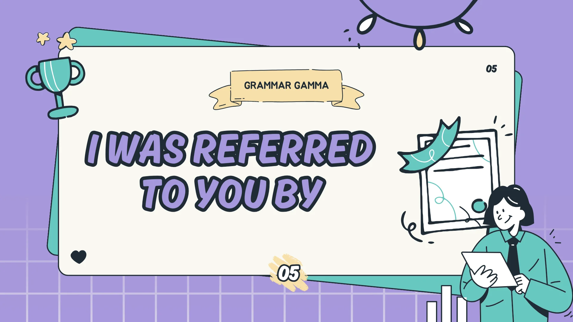 I Was Referred To You By