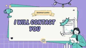 I Will Contact You