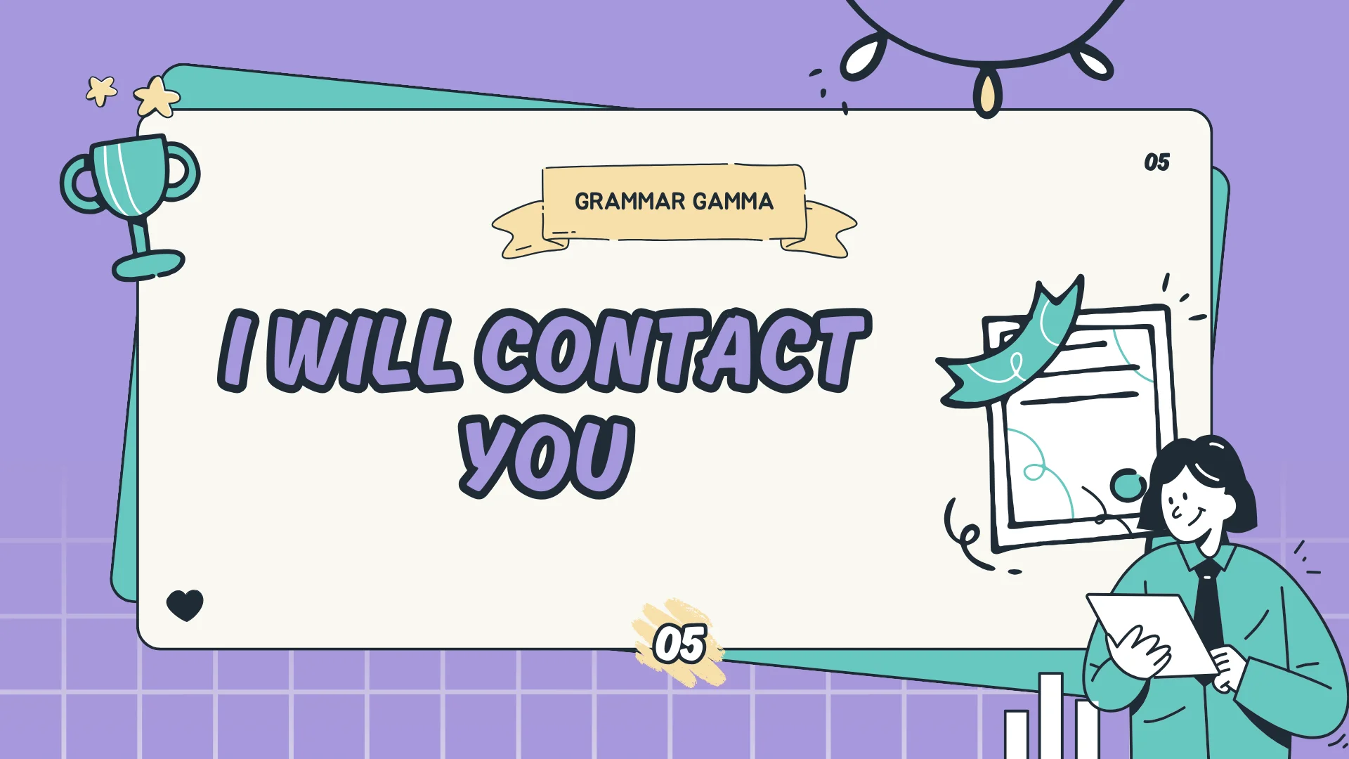I Will Contact You