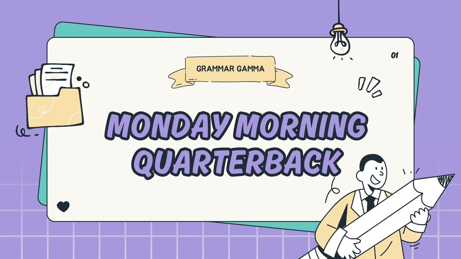 Monday Morning Quarterback