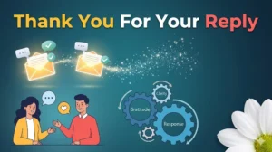 Thank You For Your Reply