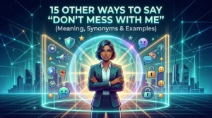 Don't Mess With Me