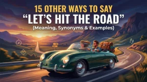 Let’s hit the road