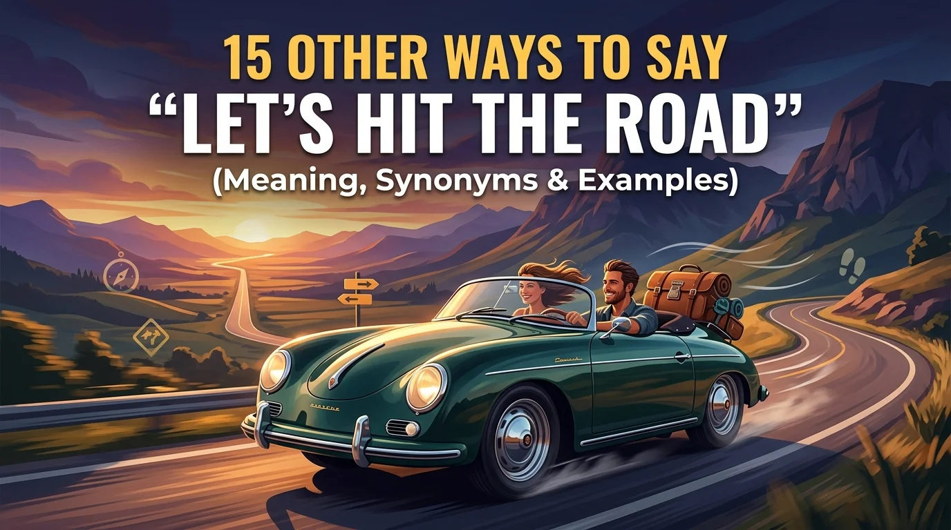 Let’s hit the road