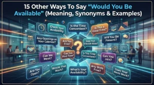 Would You Be Available