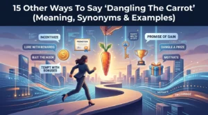 Dangling The Carrot