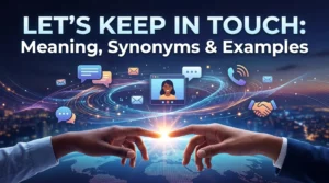 Let’s Keep In Touch