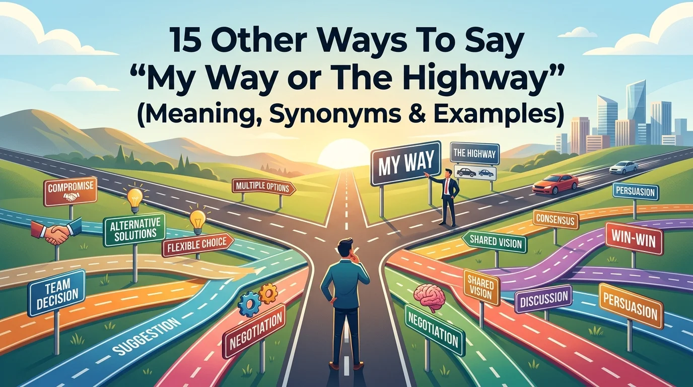 My Way or The Highway