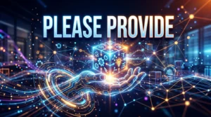 Please Provide
